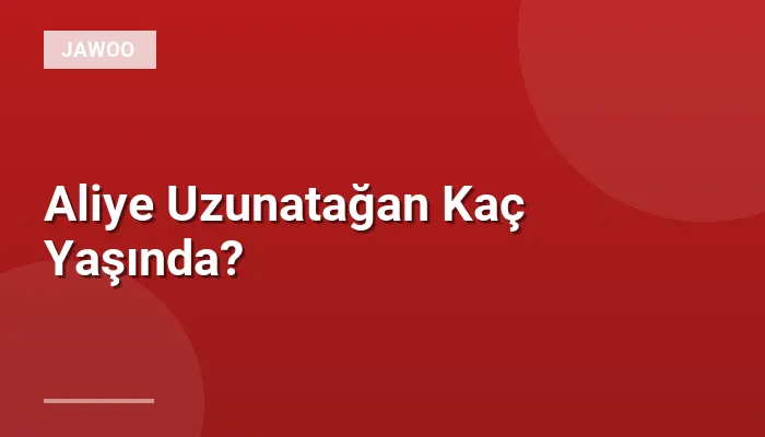 Aliye Uzunatağan Kaç Yaşında?