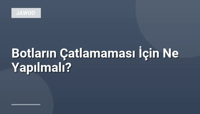 Botların Çatlamaması İçin Ne Yapılmalı?
