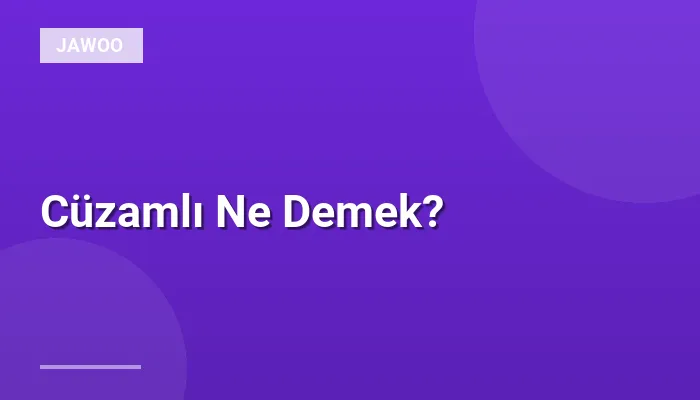 Cüzamlı Ne Demek?