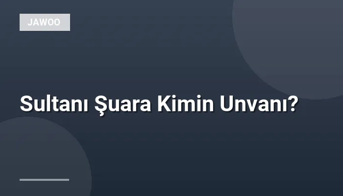 Sultanı Şuara Kimin Unvanı?