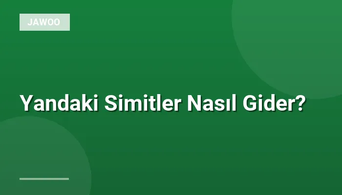 Yandaki Simitler Nasıl Gider?